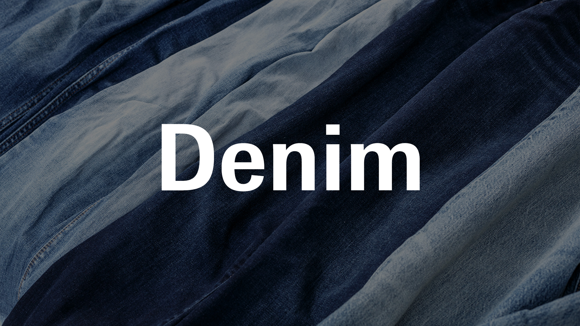 TexworldNYCabout-section6-denim